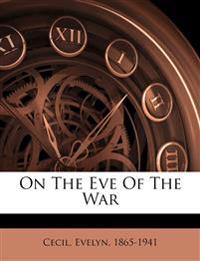 On the eve of the War