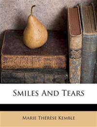 Smiles And Tears