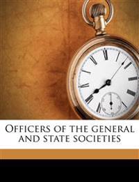 Officers of the General and State Societies