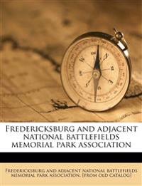 Fredericksburg and Adjacent National Battlefields Memorial Park Associatio