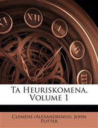 Ta Heuriskomena; Volume 1
