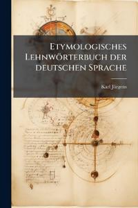 Etymologisches Lehnwörterbuch der deutschen Sprache