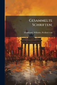 Gesammelte Schriften;