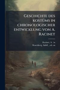 Geschichte des kostüms in chronologischer entwicklung von A. Racinet