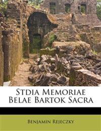 Stdia Memoriae Belae Bartok Sacra