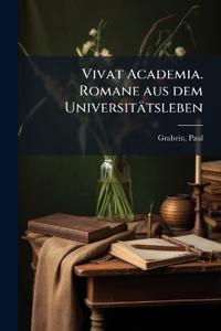 Vivat Academia. Romane aus dem Universitätsleben