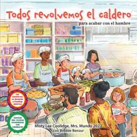 Todos revolvemos el caldero (We All Stir the Pot)