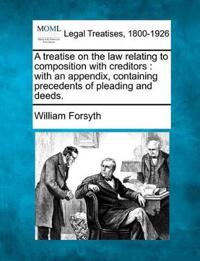 A Treatise on the Law Relating to Composition with Creditors