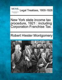 New York state income tax procedure, 1921
