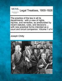 The practice of the law in all its departments