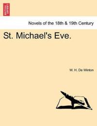 St. Michael's Eve.