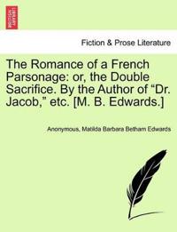 The Romance of a French Parsonage