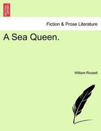 A Sea Queen, Vol. II.