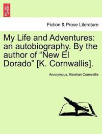 My Life and Adventures