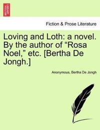 Loving and Loth