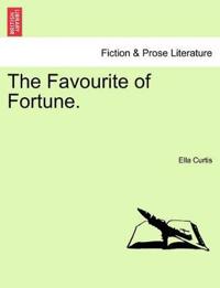 The Favourite of Fortune.