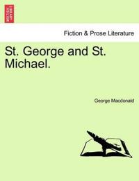 St. George and St. Michael.