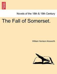 The Fall of Somerset.