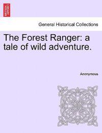 The Forest Ranger