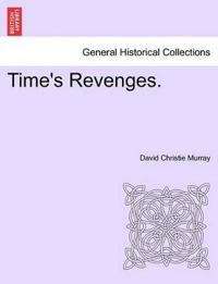 Time's Revenges.