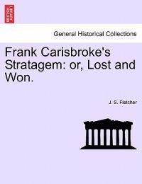 Frank Carisbroke's Stratagem