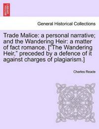 Trade Malice