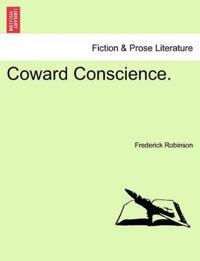 Coward Conscience.