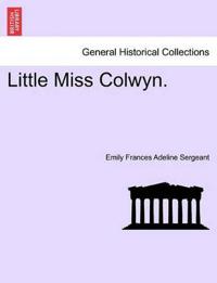 Little Miss Colwyn.