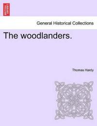 The Woodlanders. Vol. III