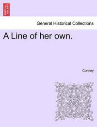 A Line of Her Own.