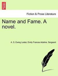 Bokomslag for "Name and Fame. a Novel."