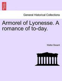 Bokomslag för "Armorel of Lyonesse. a Romance of To-Day."