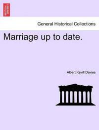 Marriage Up to Date.