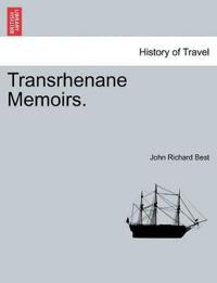 Transrhenane Memoirs.