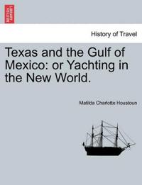Texas and the Gulf of Mexico