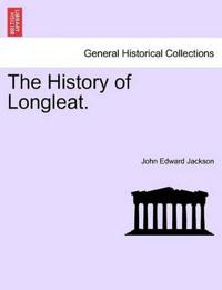 The History of Longleat.
