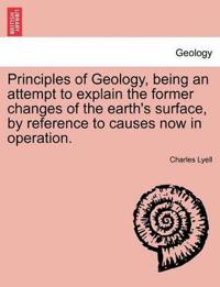 Kirjan kansi "Principles of Geology, Being an Attempt to Explain the Former Changes of the Earth's Surface, by Reference to Causes Now in Operation."