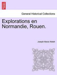 Explorations en Normandie, Rouen.