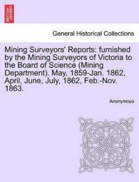 Mining Surveyors' Reports