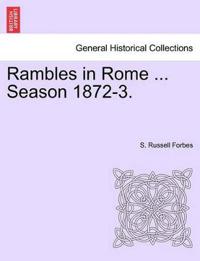 Bokomslag för "Rambles in Rome ... Season 1872-3."