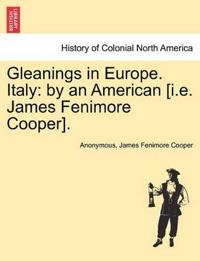 Gleanings in Europe. Italy