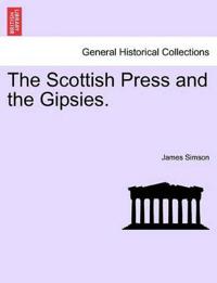 The Scottish Press and the Gipsies.