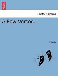 A Few Verses.