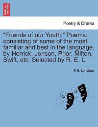 "Friends of our Youth." Poems