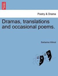 Bokomslag for "Dramas, Translations and Occasional Poems."