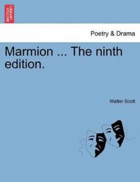 Marmion ... The ninth edition.