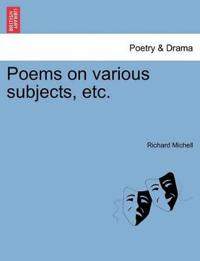Poems on Various Subjects, Etc.
