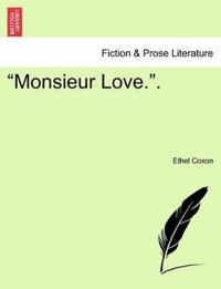 "Monsieur Love.."