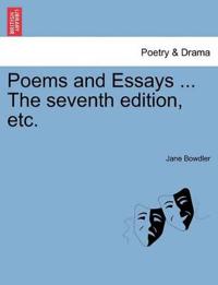 Poems and Essays ... the Seventh Edition, Etc.