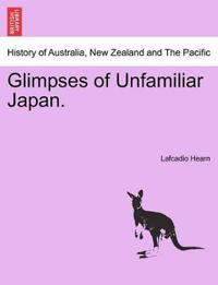 Bokomslag for "Glimpses of Unfamiliar Japan."